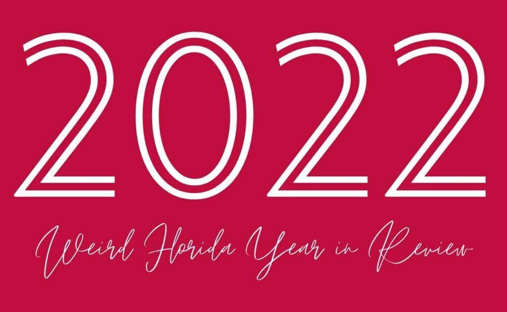 Weird Florida Year in Review
