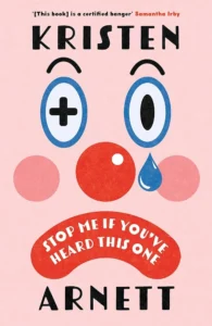 Author Kristen Arnett's Favorite Florida Reads 2 Stop Me If Youve Heard This One