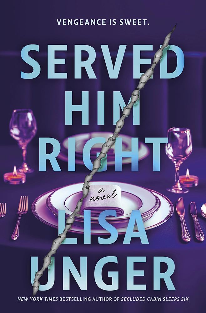 Lisa Unger's Latest Novel is Something From Florida's Dark Side 1 "Served Him Right" by Lisa Unger